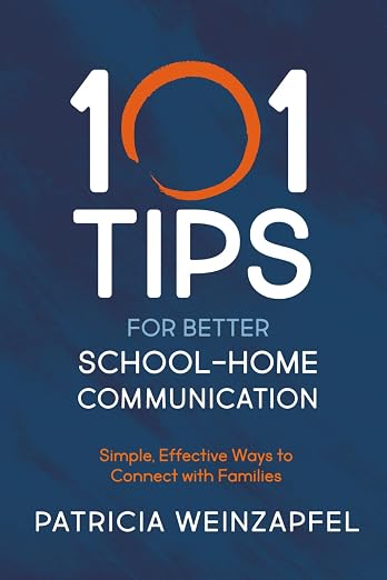 101 tips for better school-home communication